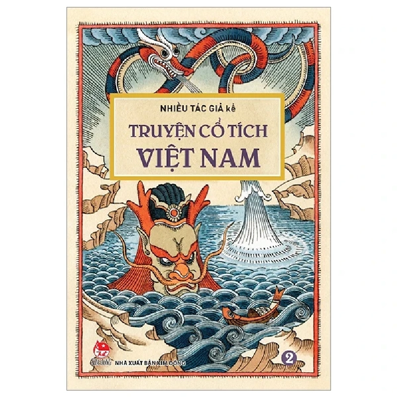 Truyện Cổ Tích Việt Nam - Tập 2 - Nhiều Tác Giả (Mới 100%) Truyện thiếu nhi, NXB Kim Đồng - SÁCH ĐẠI HỌC 484745
