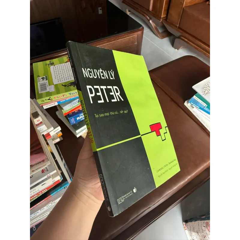 NGUYÊN LÝ PETER – Laurence J. Peter|Sách quản trị kinh điển về thăng tiến và thất bại - K3 1008096