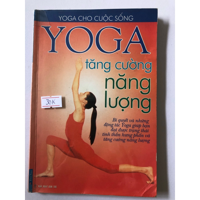 YOGA TĂNG CƯỜNG NĂNG LƯỢNG - 125 trang, nxb: 2004 - sách in màu, giấy bóng  315118