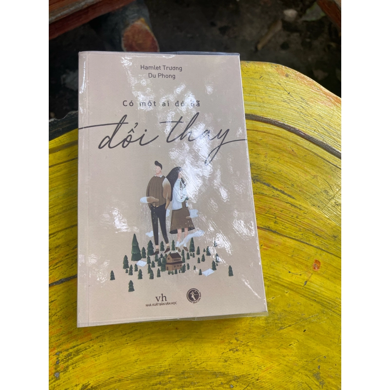 Có một ai đó đã đổi thay- Hamlet Trương, Du Phong 475882