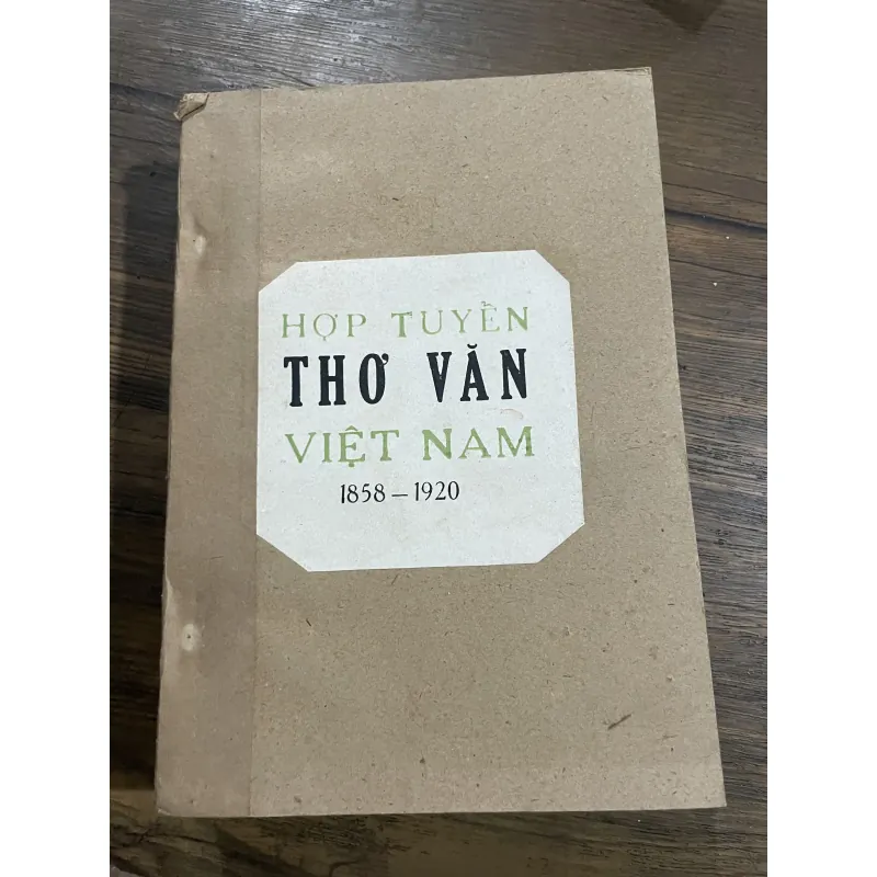 Tuyển thơ văn Việt Nam 1958-1920 ; 556 trang  1030311