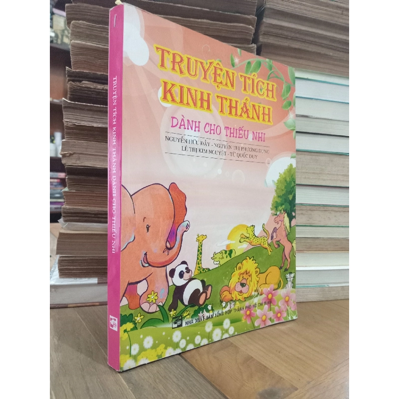 Truyện tích kinh thánh dành cho thiếu nhi - Nhiều tác giả 779671