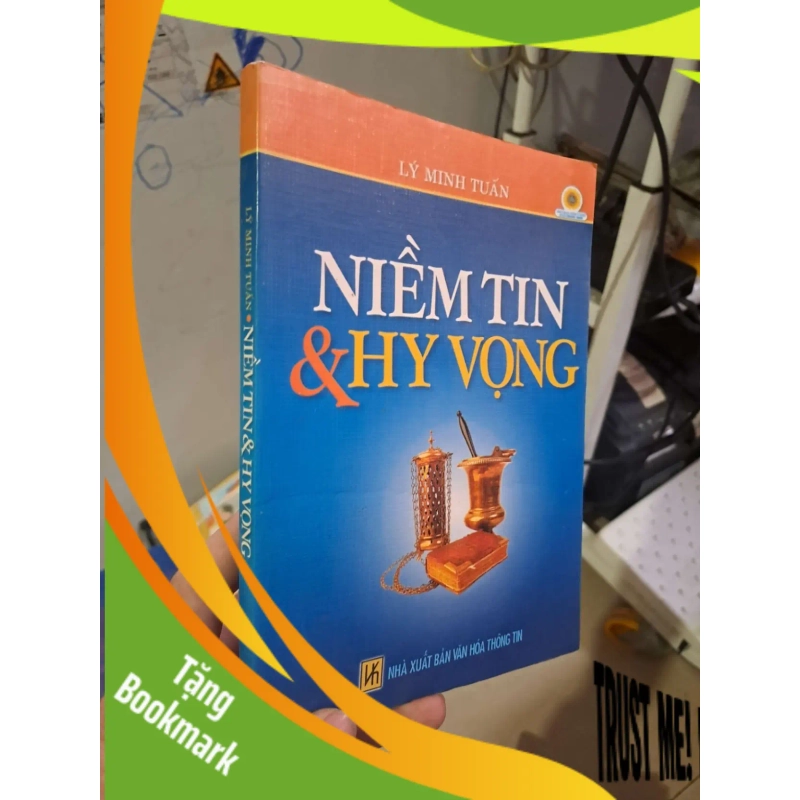 (TẶNG BOOKMARK) Niềm tin và hy vọng - Lý Minh Tuấn VĂN HỌC RBK0910 950004