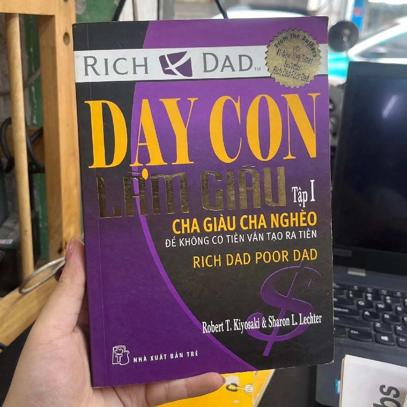 Dạy con làm giàu (tập 1) - Robert T.Kiyosaki & Sharon L.Lechter 130208