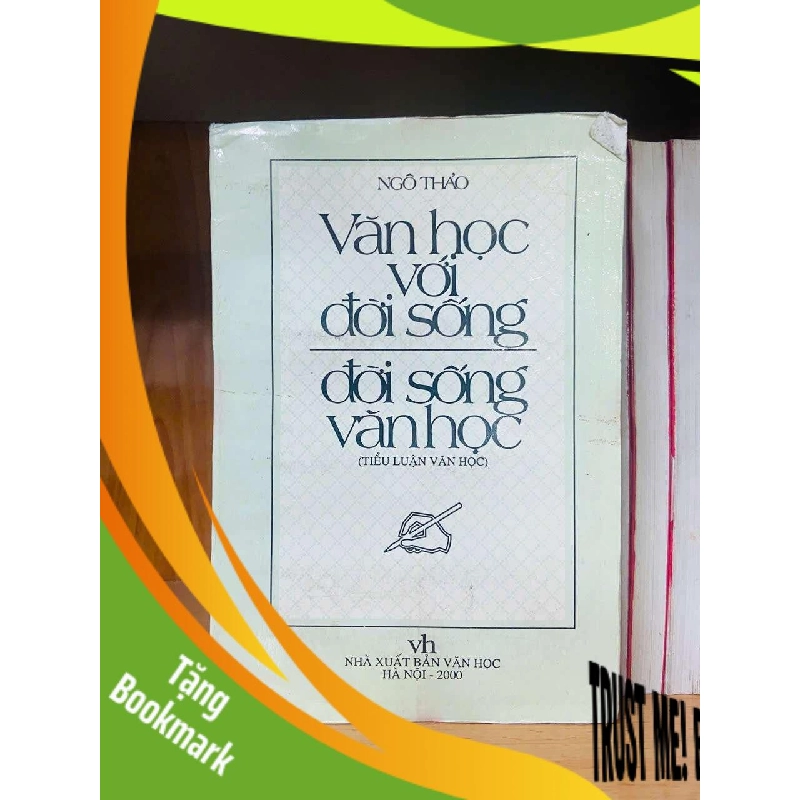 (TẶNG BOOKMARK) Văn học với đời sống, Đời sống văn học - Ngô Thảo VĂN HỌC RBK0810 956040