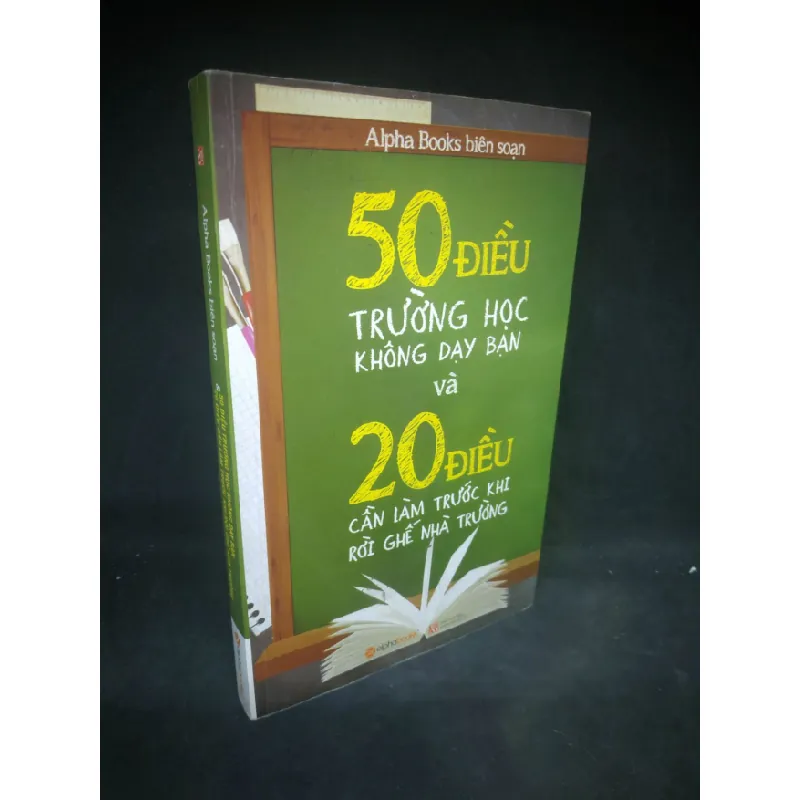 [Sách Cũ SCGR] 50 Điều trường học không dạy bạn & 20 điều cần làm trước khi rời ghế nhà trường mới 90% HCM2802 687653