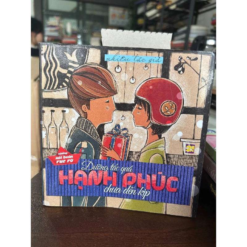 Đường Tắc Quá Hạnh Phúc Chưa Đến Kịp - Nhiều tác giả 933705