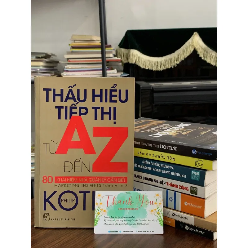 Thấu hiểu tiếp thị từ A đến Z – Philip Kotler 553794