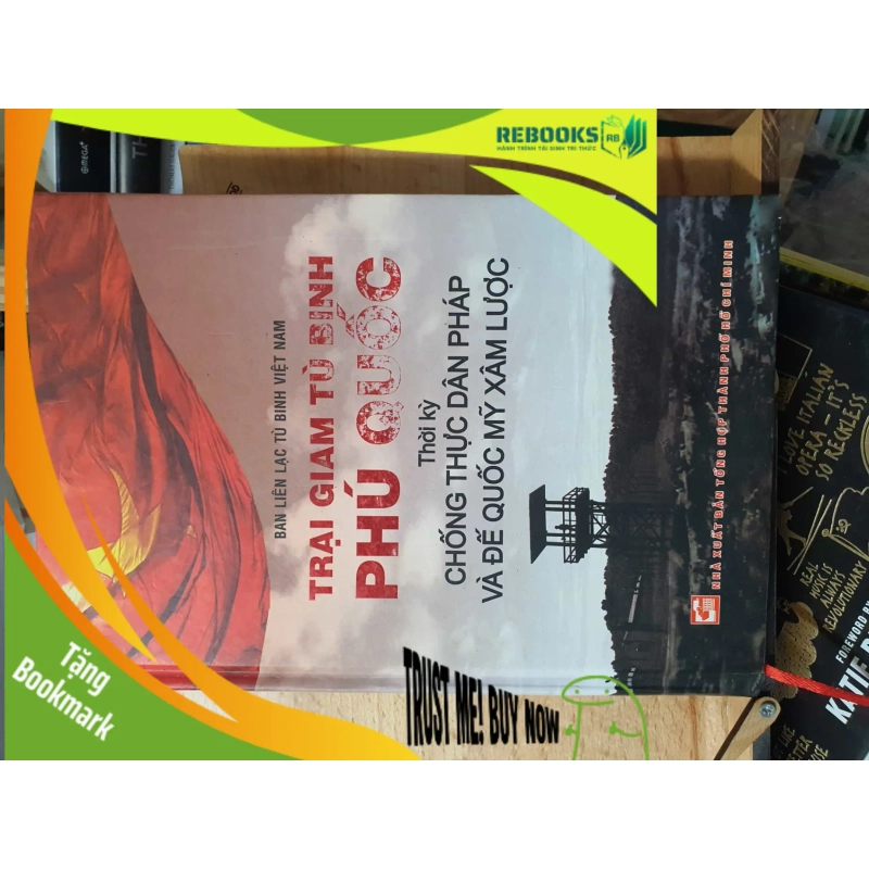 (TẶNG BOOKMARK) Trại giam tù binh Phú Quốc RBK01/03 954375