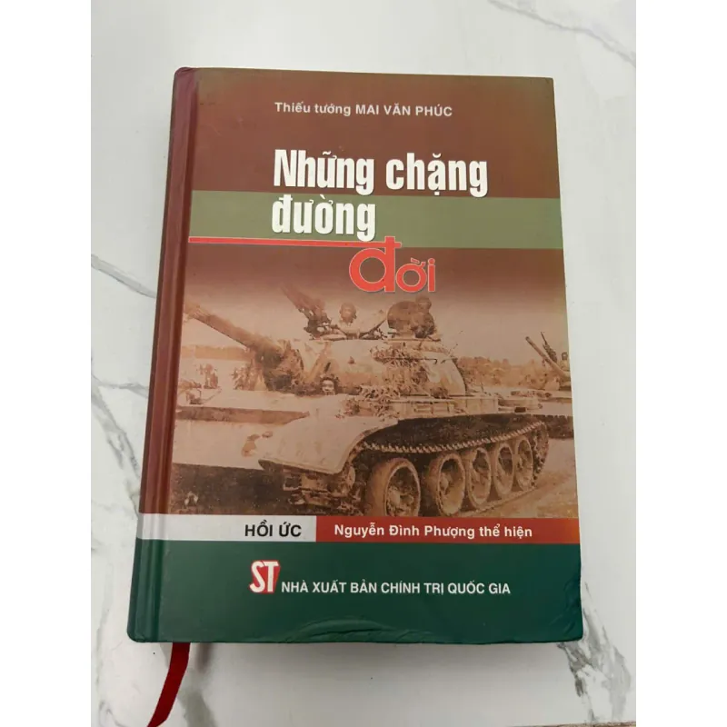 Những Chặng Đường Đời - Thiếu tướng Mai Văn Phúc (Hồi ức) - Hồi ức/Lịch sử/Quân sự 608071