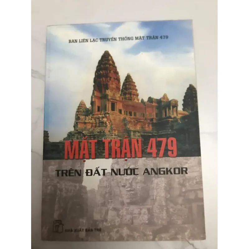 MẶT TRẬN 479 TRÊN ĐẤT NƯỚC ANGKOR - BAN LIÊN LẠC TRUYỀN THỐNG 599126