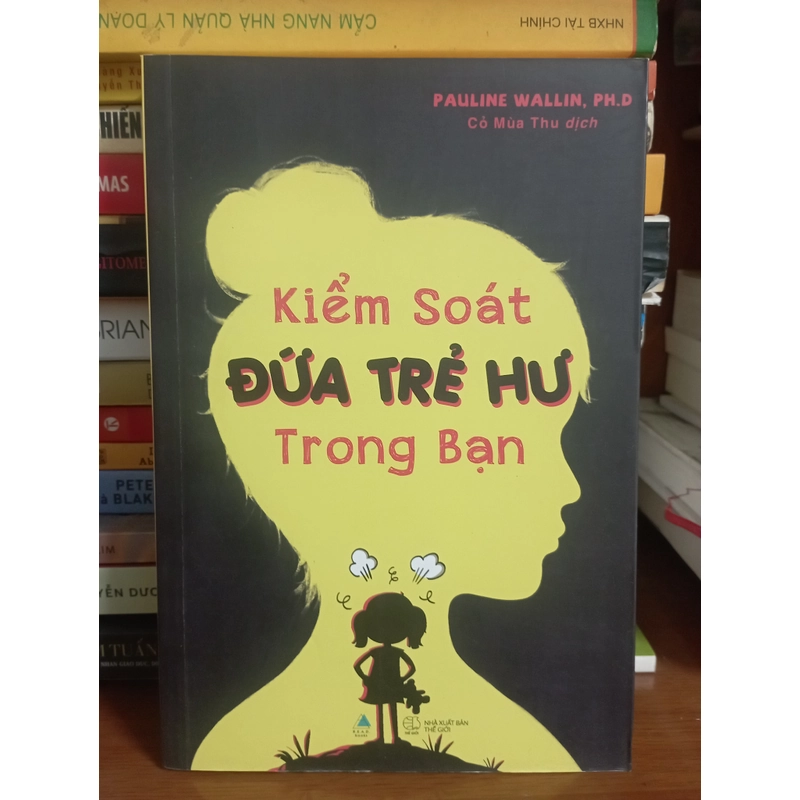 Kiểm soát đứa trẻ hư trong bạn (real) 384073