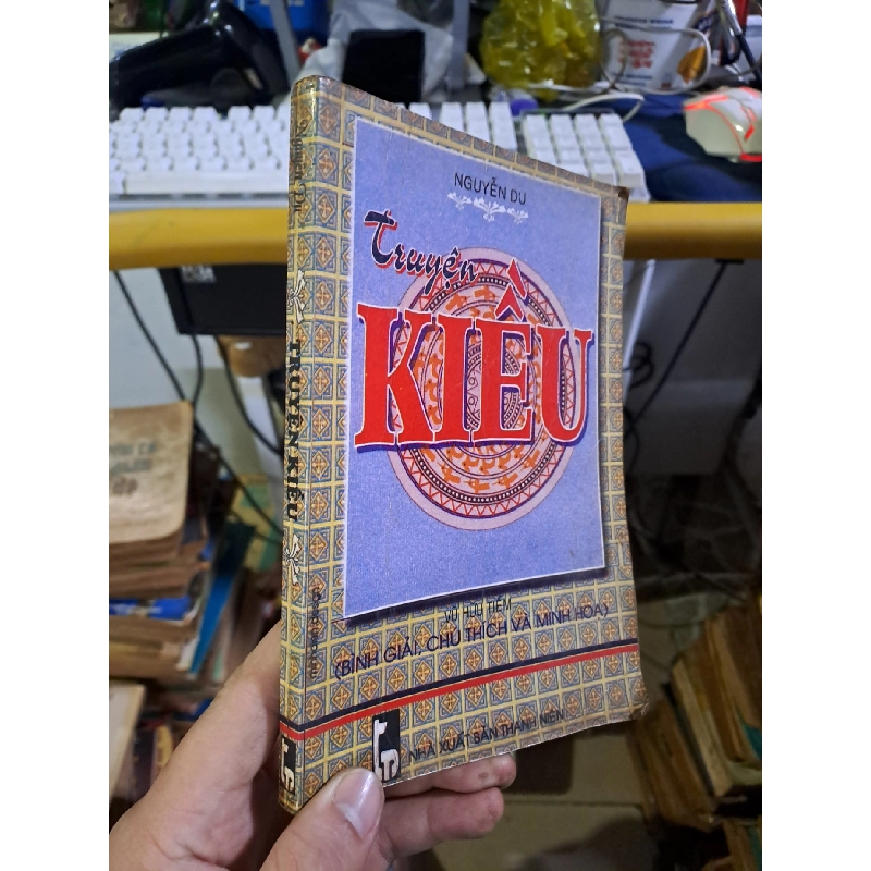Truyện Kiều Nguyễn Du - Vũ Hữu Tiềm (bình giải, chú thích và minh họa) mới 80% ố 1999 Văn học Việt Nam HCM1709 923251