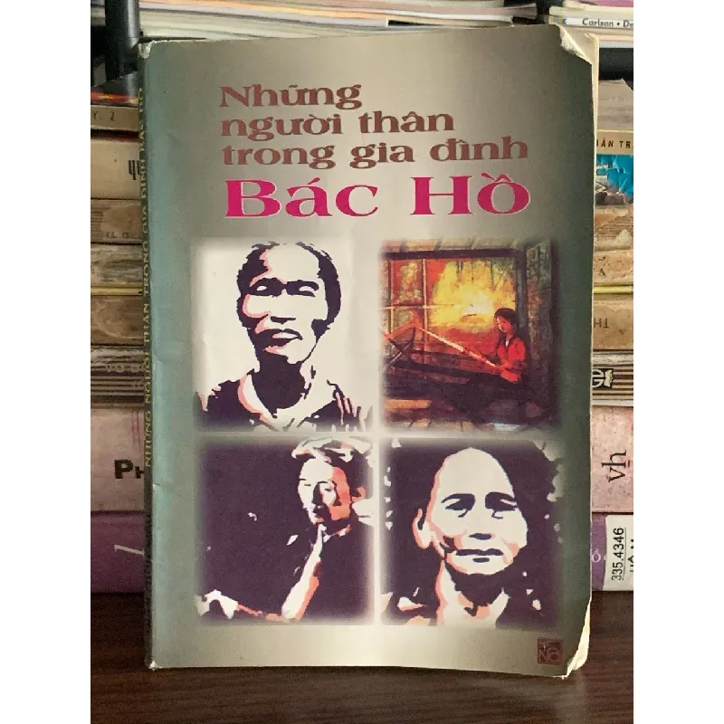 Những người thân trong gia đình Bác Hồ – (NXB Nghệ An) 592268