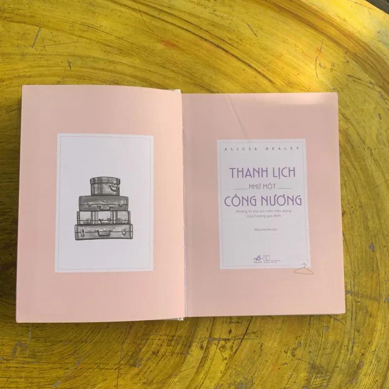 THANH LỊCH NHƯ MỘT CÔNG NƯƠNG - ALICIA HEALEY 1037281