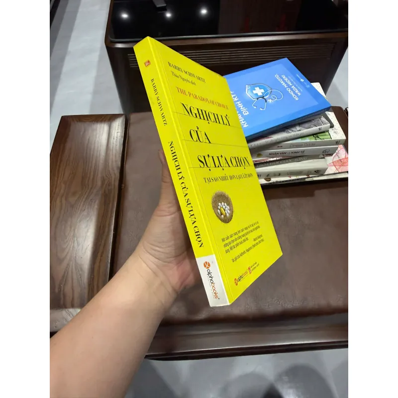 Nghịch Lý Của Sự Lựa Chọn – Barry Schwartz | Sách Tâm Lý Học Hành Vi Kinh Điển - K3 1013439