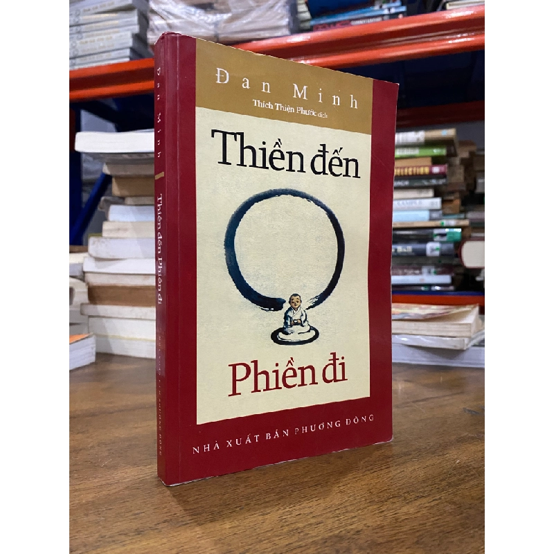 Thiền đến phiền đi - Đan Minh 185334