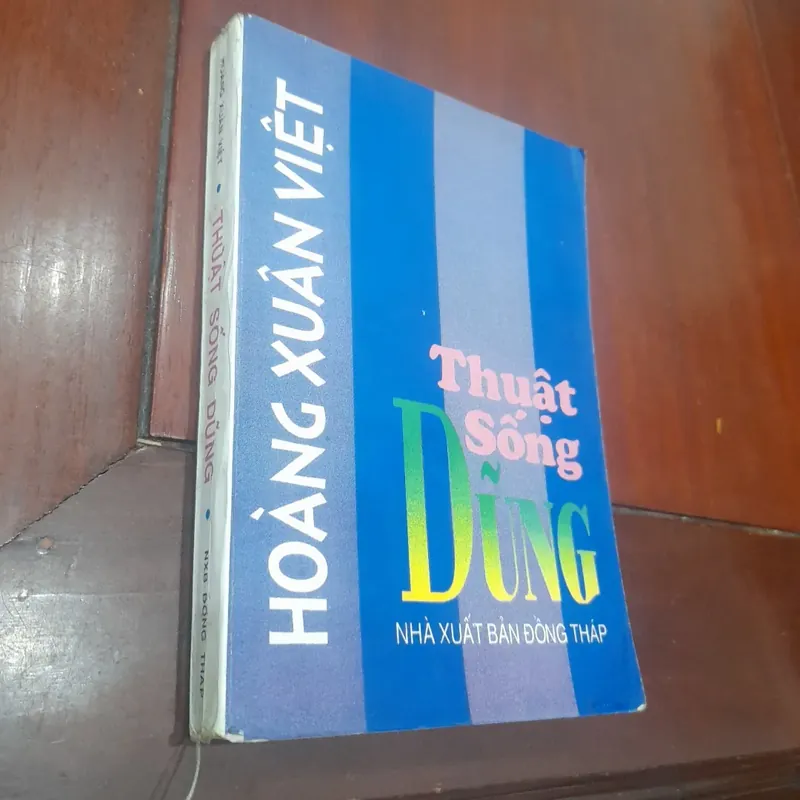 Hoàng Xuân Việt - THUẬT SỐNG DŨNG 646696