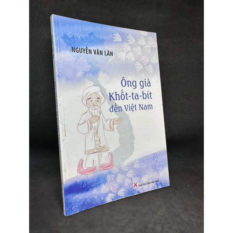 Ông Già Khốt-Ta-Bít Đến Việt Nam, Nguyễn Văn Lân, Mới 80% (Có Chữ Ký Tác Giả) SBM 526194
