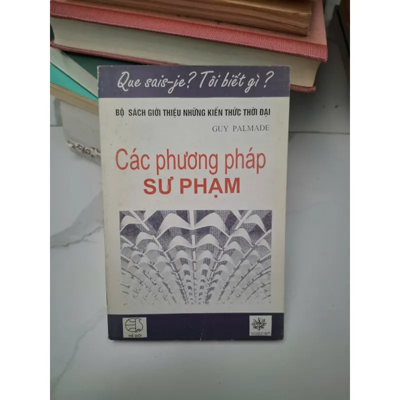 Các phương pháp sư phạm - Guy Palmade - Sách kiến thức/Giáo dục 696395