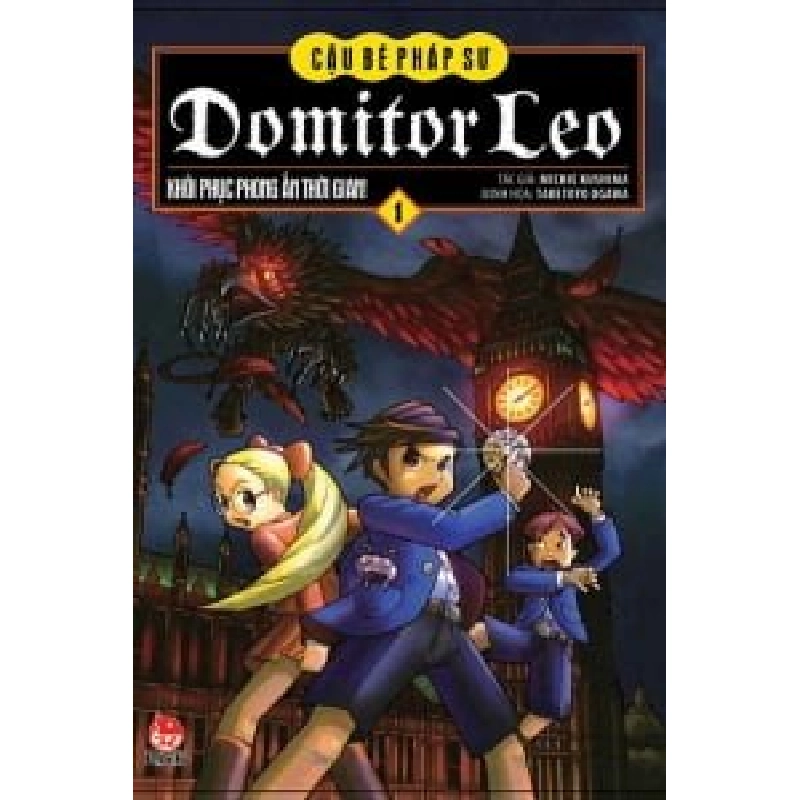 Domitor Leo - Cậu Bé Pháp Sư - Tập 1 - Khôi Phục Phong Ấn Thời Gian - Kushima Michie, Ogawa Taketoyo ASB.PO Oreka Blogmeo 230225 395439