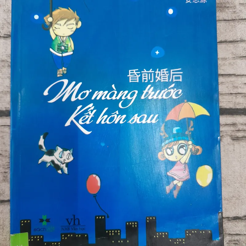 Mơ màng trước. Kết hôn sau. 572216
