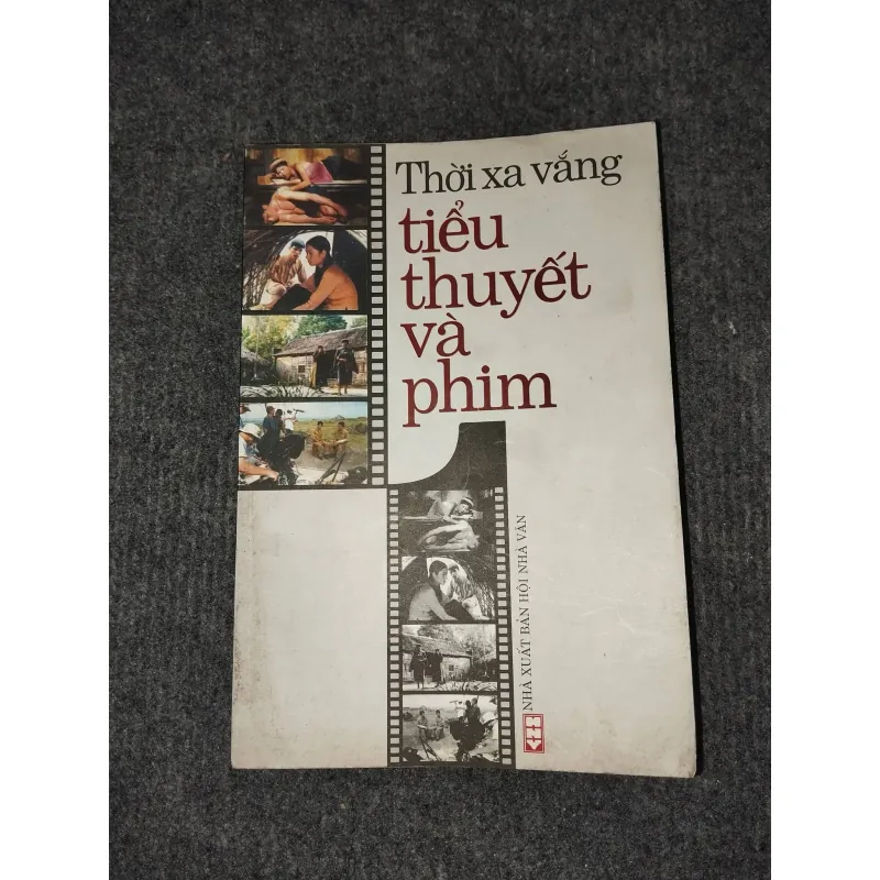 THỜI XA VẮNG TIỂU THUYẾT VÀ PHIM 992574