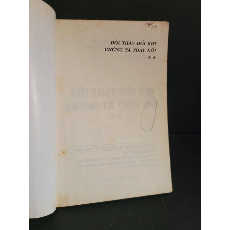 Đời thay đổi khi chúng ta thay đổi 2 mới 80% bẩn bìa, ố, tróc gáy, tróc bìa, có chữ ký, highlight 2003 Andrew Mattews HCM3004 KỸ NĂNG 919183