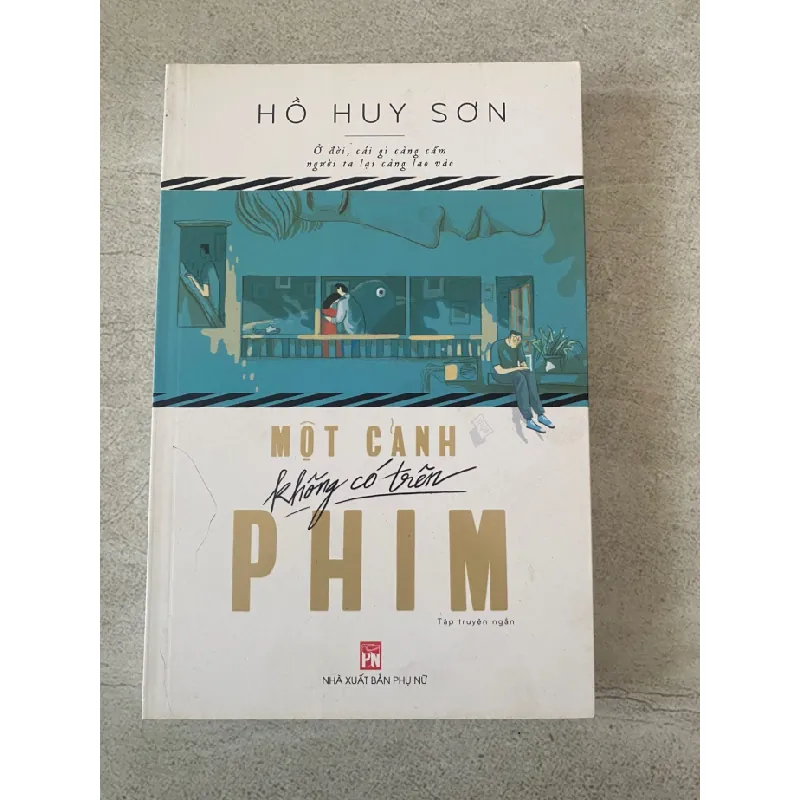 Một Cảnh Không Có Trên Phim- Hồ Huy Sơn-Tiểu thuyết STB618 Blogmeo 27525 588201