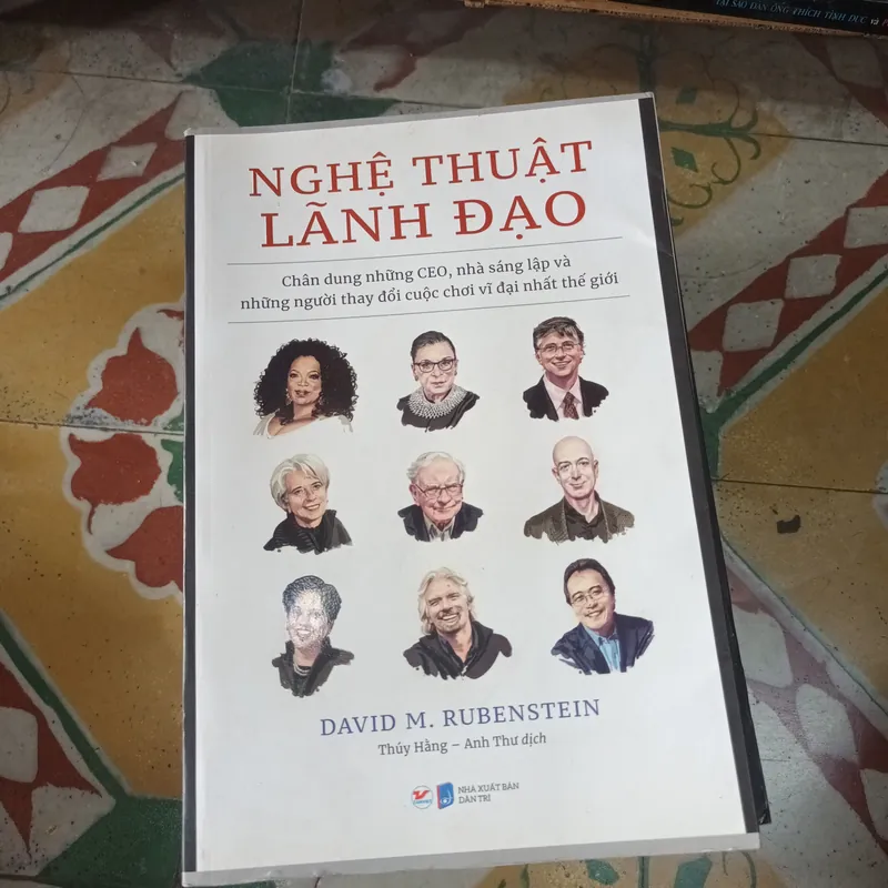 Nghệ Thuật Lãnh Đạo- David M. Rubenstein 695625