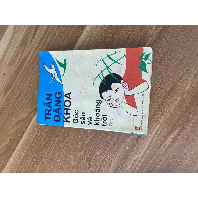 Góc Sân và Khoảng Trời - Trần Đăng Khoa 538370
