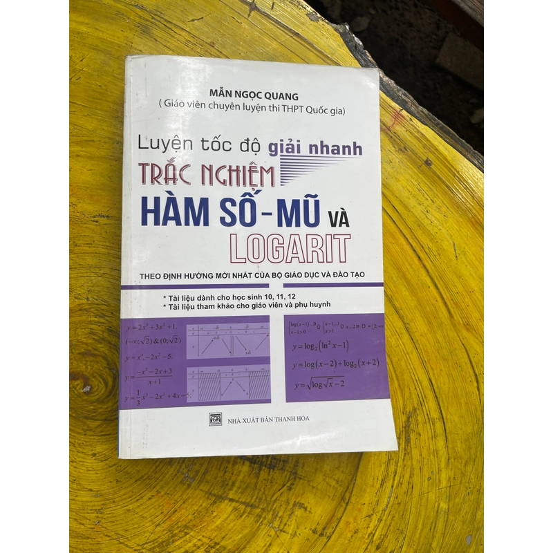 LUYỆN TỐC ĐỘ GIẢI NHANH TRẮC NGHIỆM HÀM SỐ - MŨ VÀ LÔGARIT- MẪN NGỌC QUANG 549576