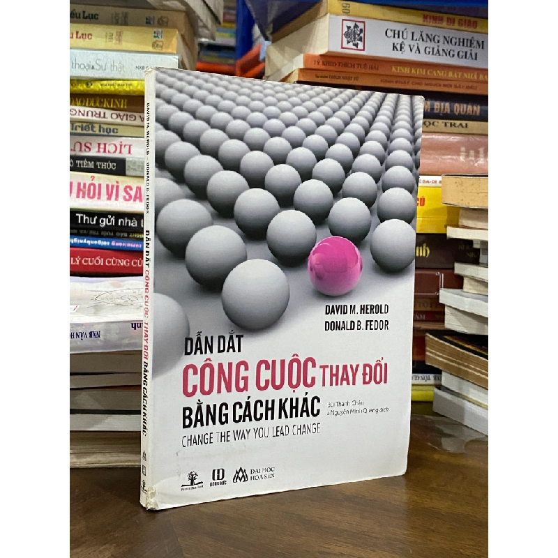 Dẵn dắt công cuộc thay đổi bằng cách khác - David M. Herold & Danald B. Fedor 382612