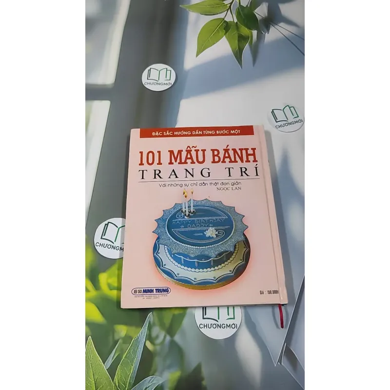 [MIỄN PHÍ BỌC SÁCH] 101 Mẫu Bánh Trang Trí - Ngọc Lan 990505
