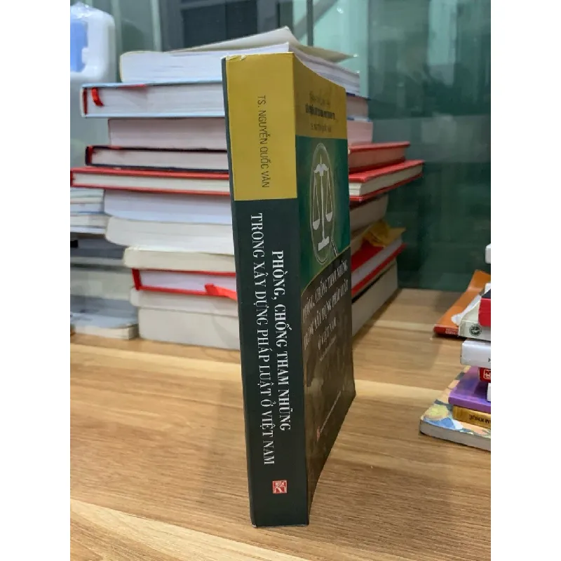 Phòng chống tham nhũng trong xây dựng pháp luật ở Việt Nam -TS Nguyễn Quốc Văn 716676