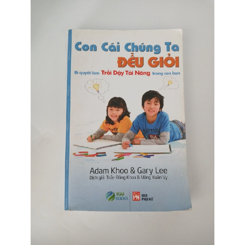 Con cái chúng ta đều giỏi - Adam Khoo, Gary Lee 537777