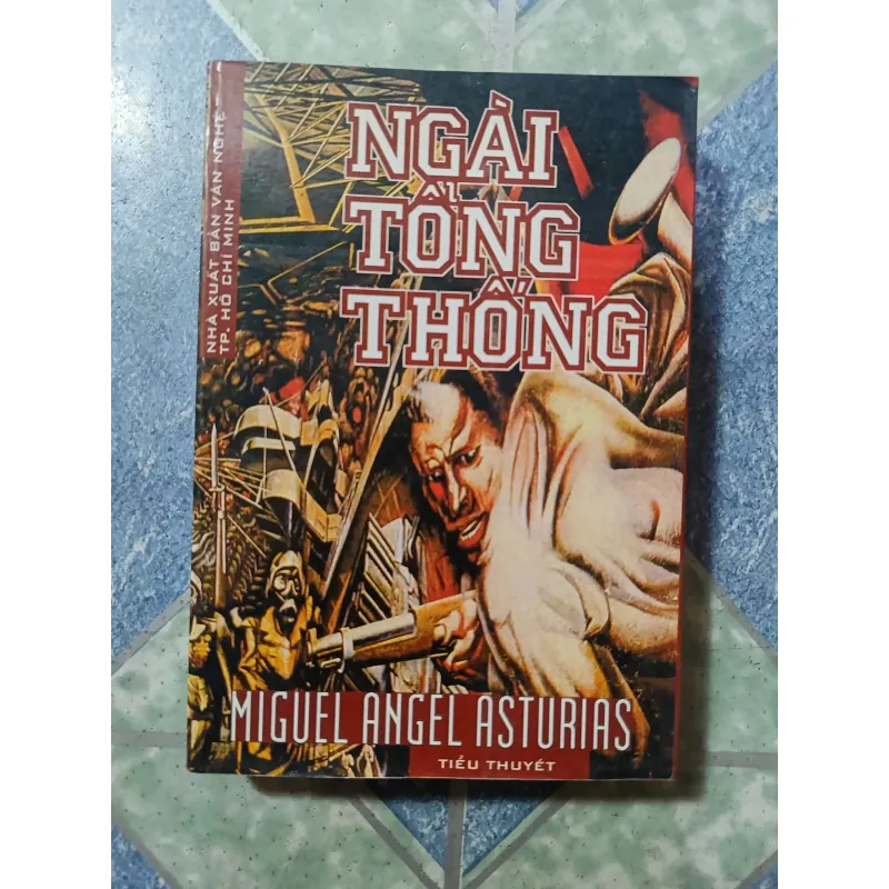Ngài tổng thống - Miguel Angel Asturias 975946