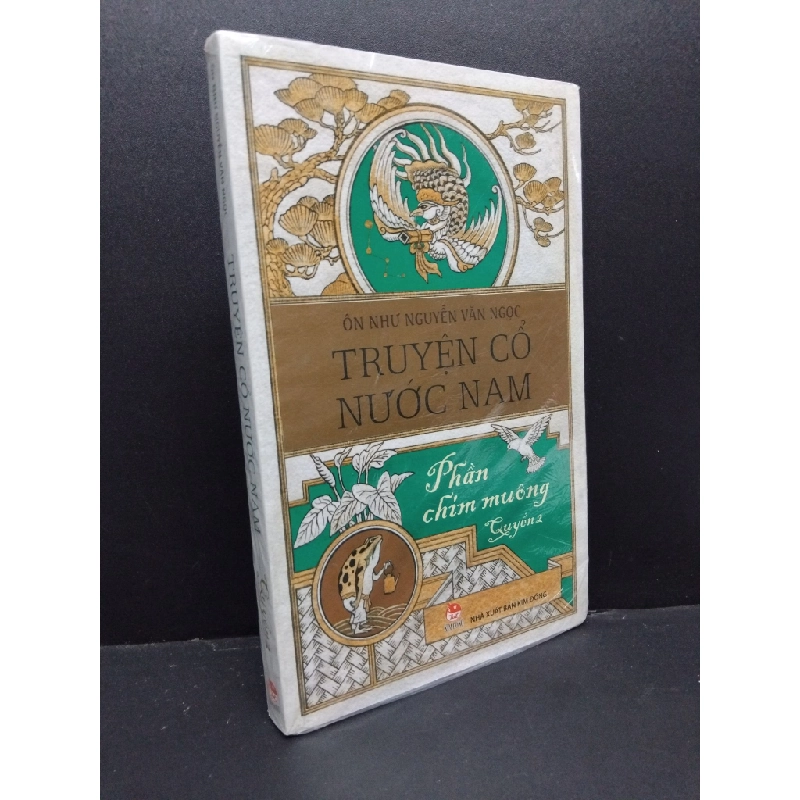 Truyện Cổ nước Nam Phần chim muông quyển 2 Ôn Như Nguyễn Văn Ngọc mới 95% ố nhẹ, còn seal HCM.ASB0611 448122