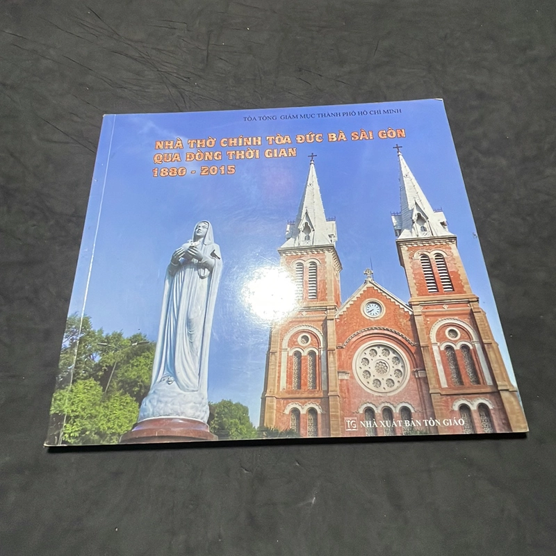 Nhà thờ chính toà Đức Bà Sài Gòn qua dòng thời gian 1880 - 2015 322890