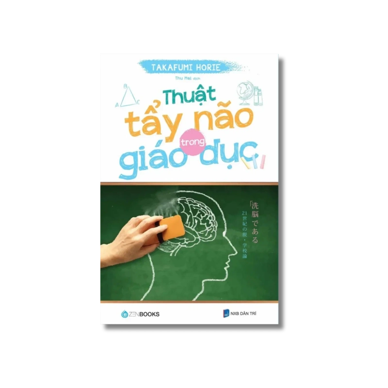 Thuật tẩy não trong giáo dục - Takafumi Horie 721981