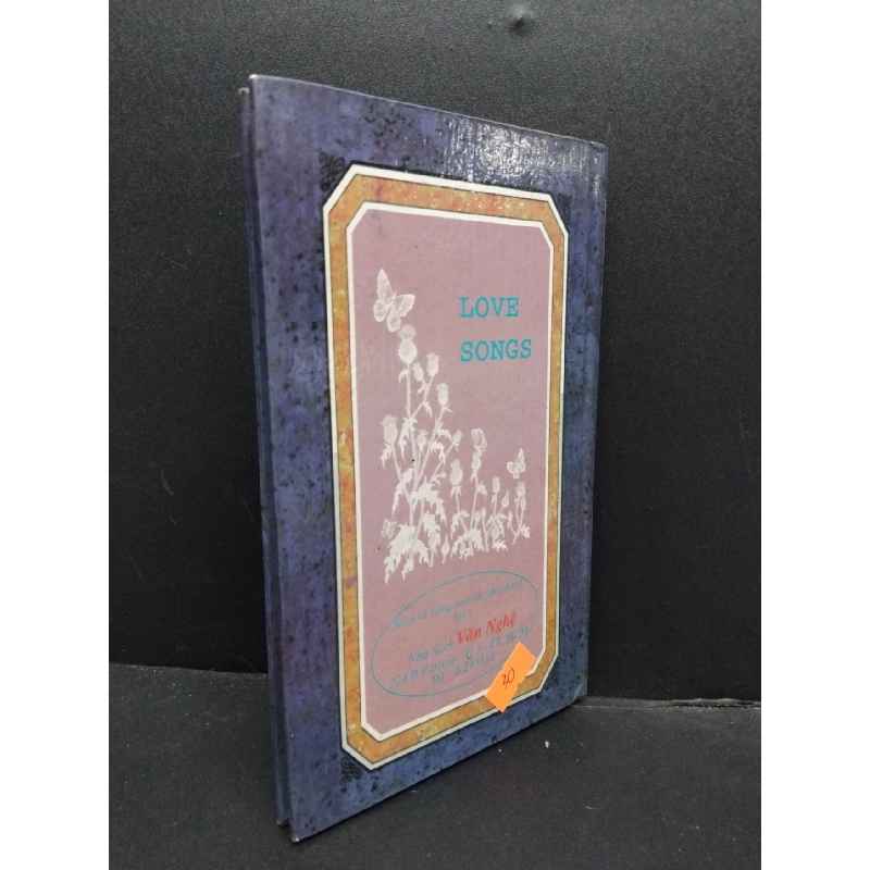 Love Songs - Tuyển tập tình ca (bìa cứng) mới 80% ố bẩn 1997 HCM2207 VĂN HỌC 916426