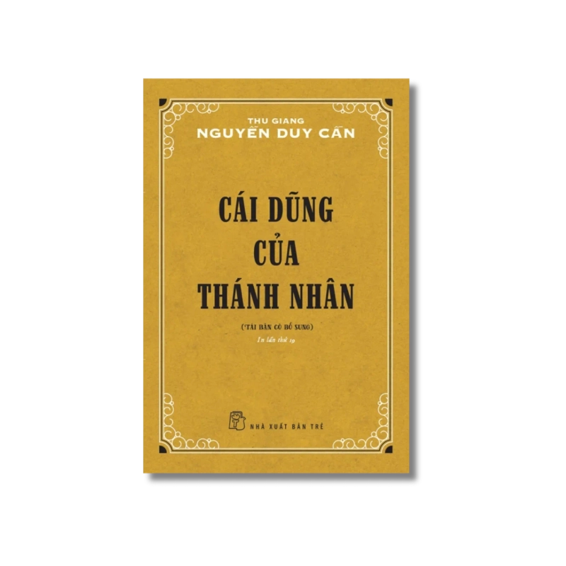 Cái dũng của Thánh nhân - Nguyễn Duy Cần 729437