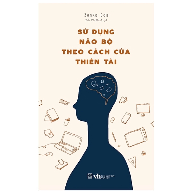 Sử Dụng Não Bộ Theo Cách Của Thiên Tài - Zenko Oda ASB.PO Oreka Blogmeo 230225 395758
