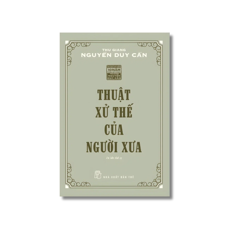 Thuật xử thế của người xưa - Nguyễn Duy Cần Vanvosach 721939