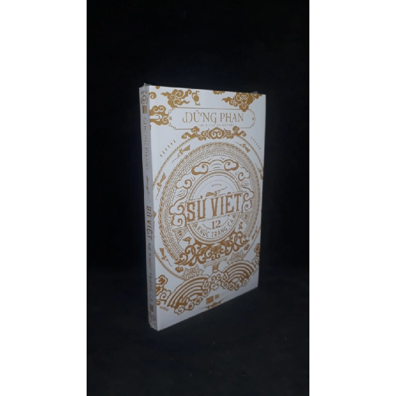 Sử việt 12 khúc tráng ca - Dũng Phan new 100% HCM1006 Oreka-Blogmeo 34759