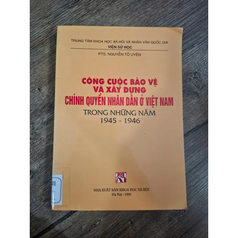 Công cuộc bảo vệ và xây dựng Chính quyền nhân dân ở Việt Nam...... 727442