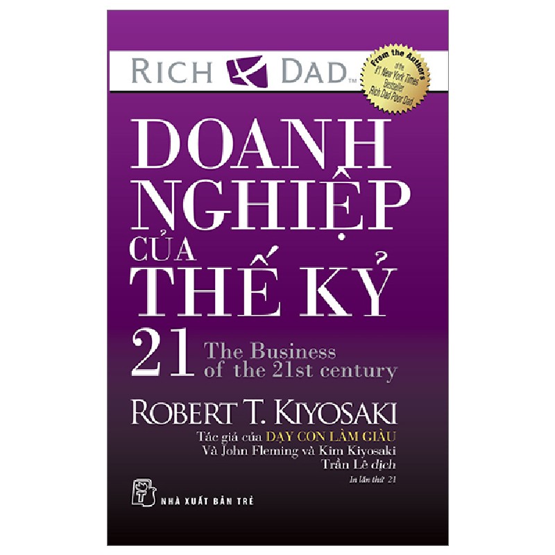 Doanh Nghiệp Của Thế Kỷ 21 - Robert T. Kiyosaki, John Fleming, Kim Kiyosaki 91336