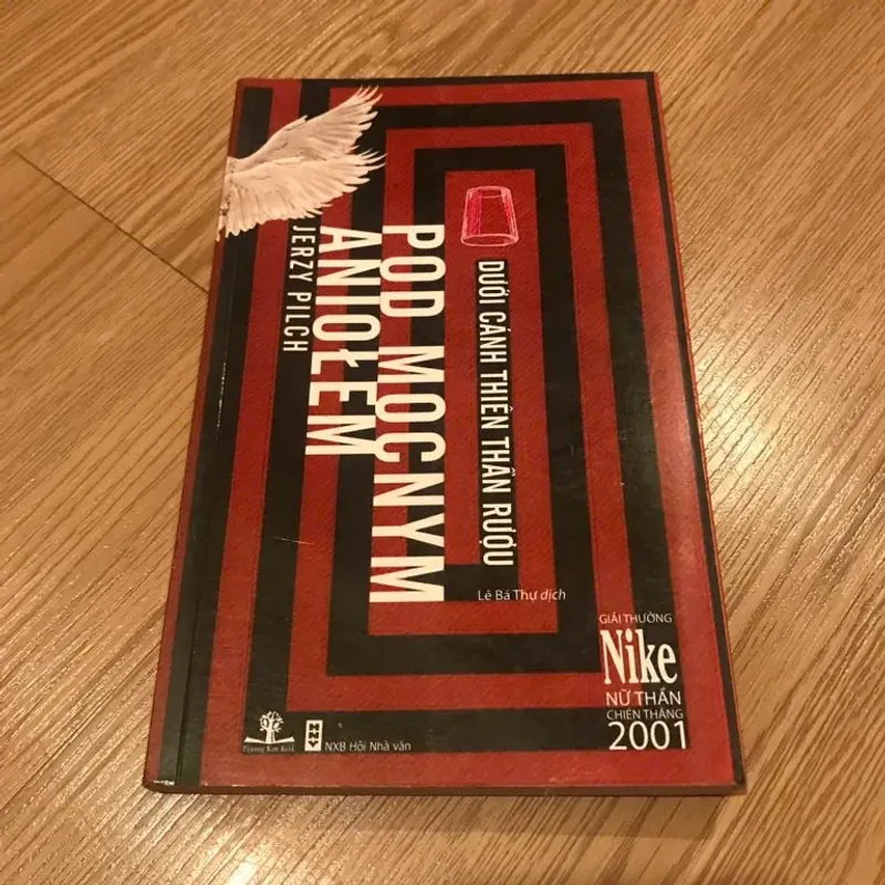 Dưới Cánh Thiên Thần Rượu – Jerzy Pilch 755452