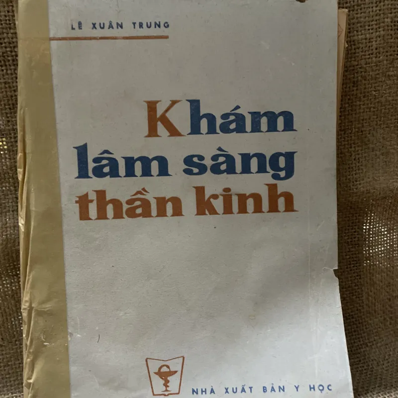 Lê Xuân Trung - khám lâm sàng thần kinh - 150 trang - khổ lớn  926114