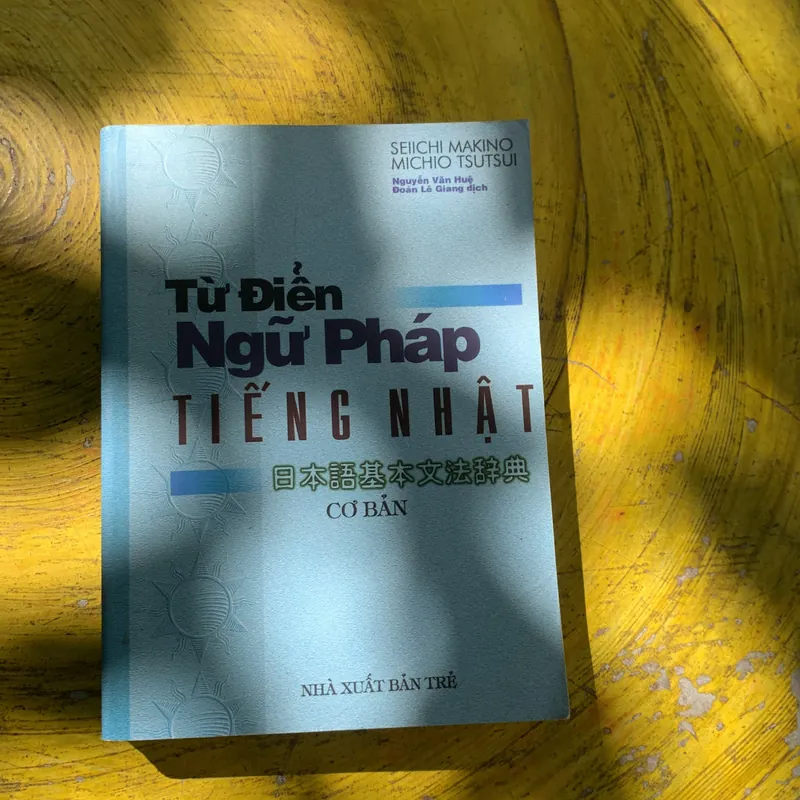 TỪ ĐIỂN NGỮ PHÁP TIẾNG NHẬT CƠ BẢN- SEIICHI MAKINO - MICHIO TSUTSUI 737843